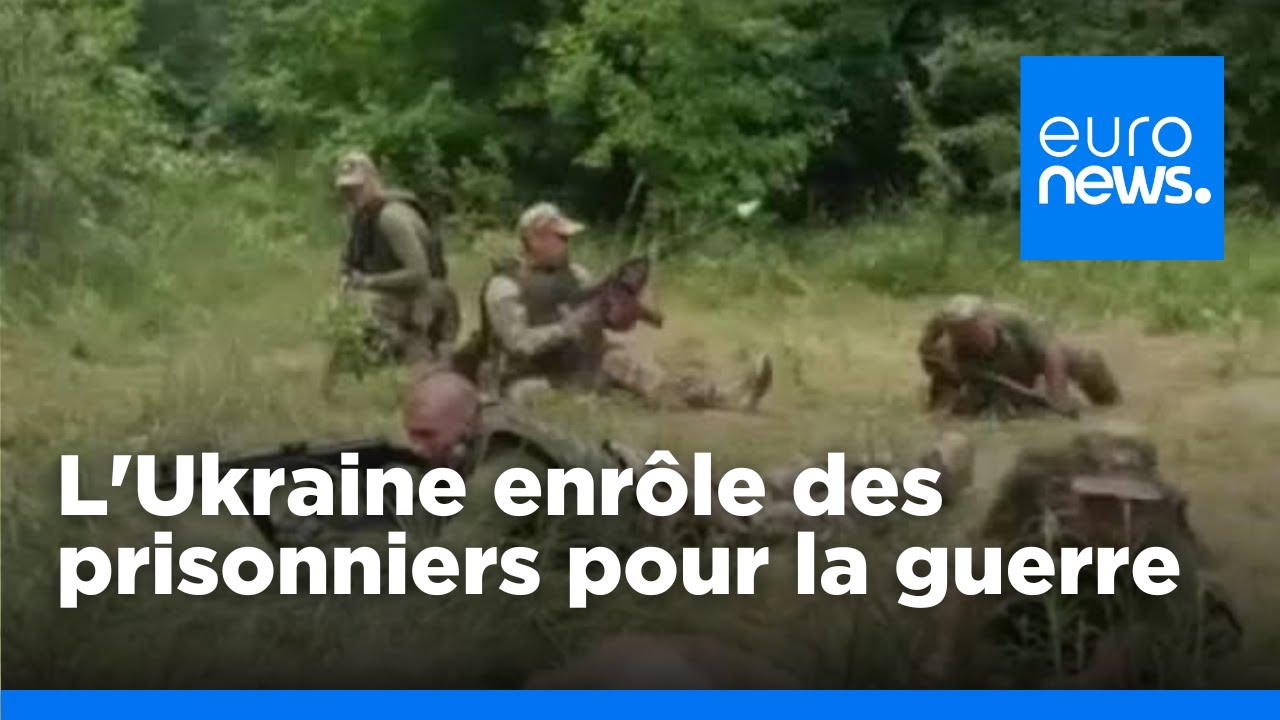 L'armée ukrainienne enrôle des prisonniers pour sa guerre contre la Russie | euronews 🇫🇷