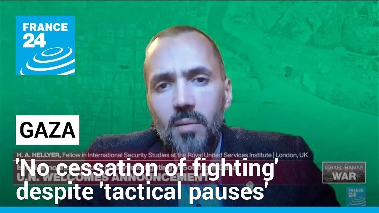 'No cessation of fighting in Gaza' despite 'tactical pauses' announcement • FRANCE 24 English