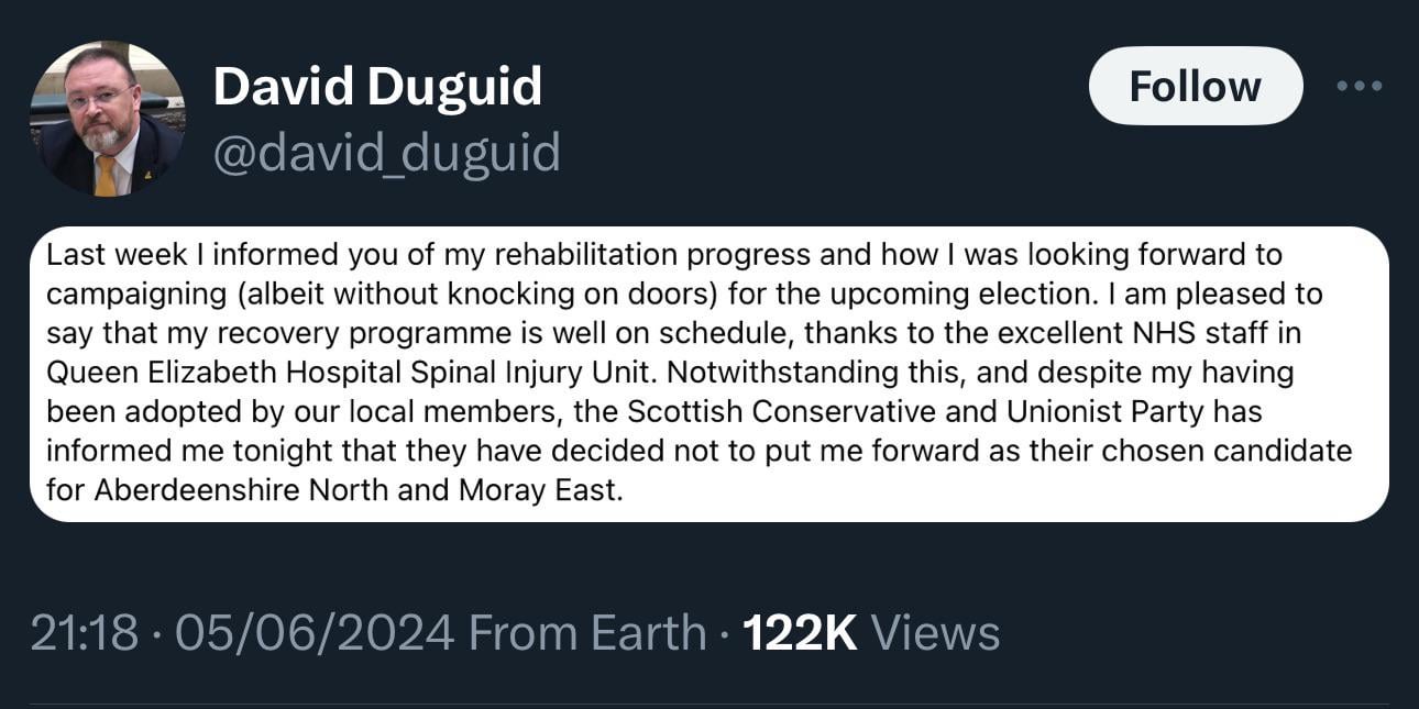 This is a bit odd from the Scottish Conservatives.  Duguid says he wanted to stand but has been blocked by the Scottish Conservatives, while the Scottish Conservatives say he is unfortunately not able to stand and they are not putting him forward.