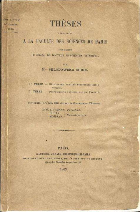 On This Day in 1903, Marie Skłodowska Curie defended her doctoral thesis on radioactive substances at Universite de Sorbonne in Paris – becoming the first woman in France to receive a doctoral degree in physics.