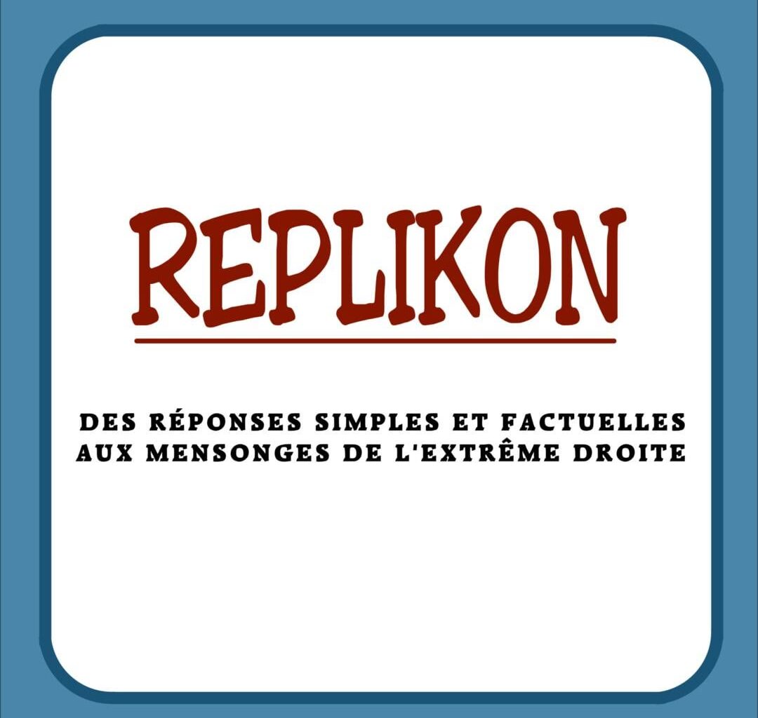 Replikon - Répondre en quelques mots aux faux arguments