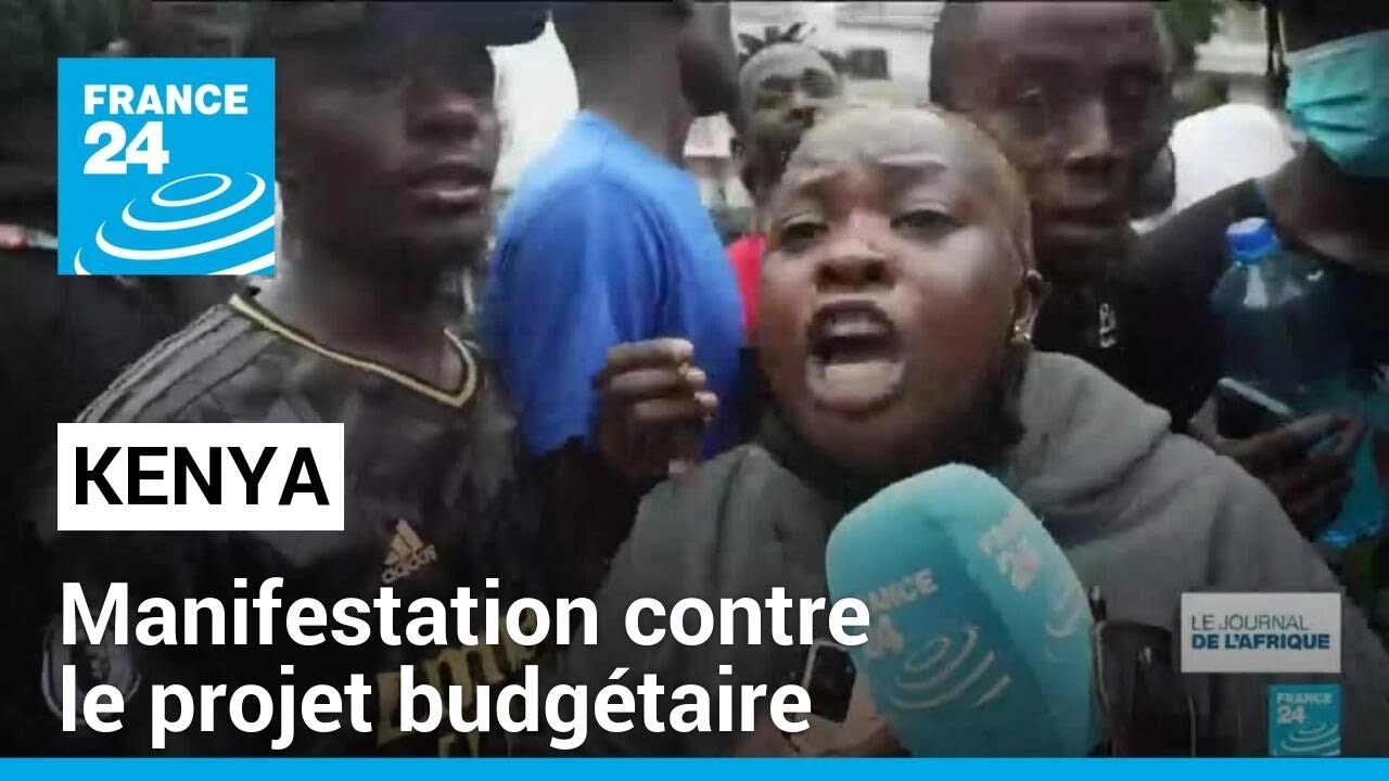 Kenya : manifestation contre le projet budgétaire • FRANCE 24