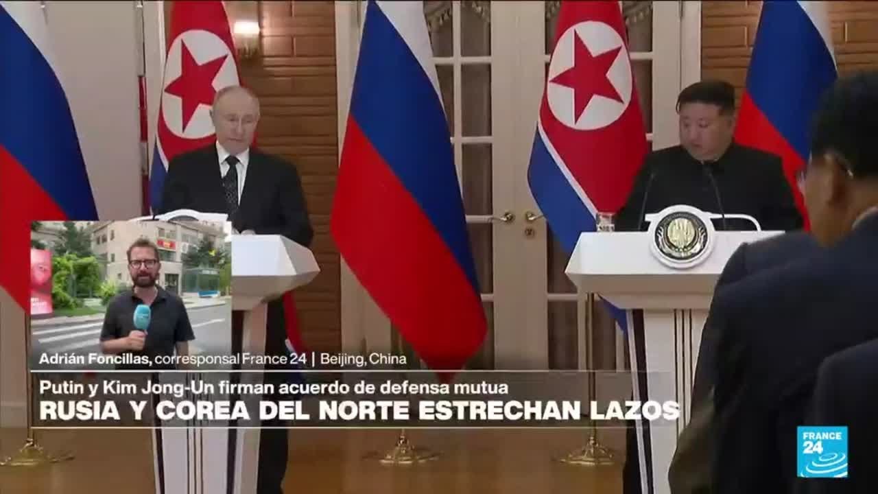 Informe desde Beijing: Rusia y Corea del Norte firman acuerdo de defensa mutua