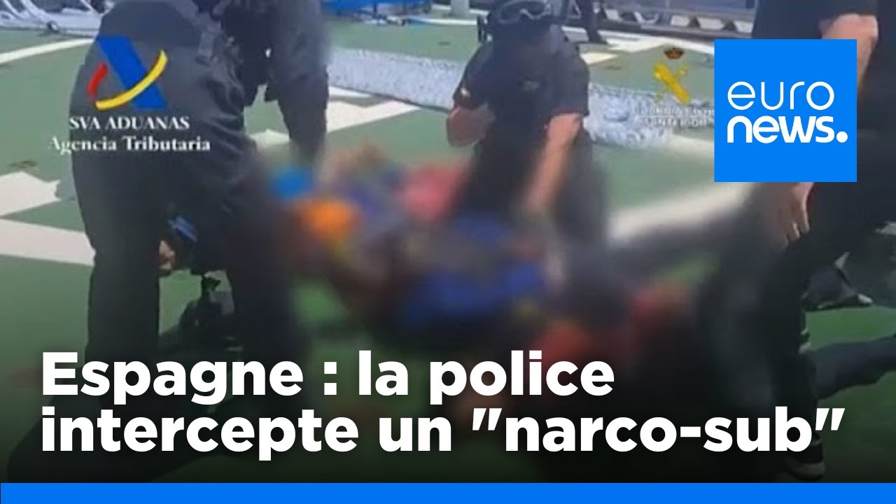 Espagne : un "narco-sub" supposé intercepté par la police | euronews 🇫🇷