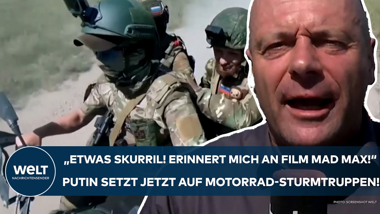 UKRAINE-KRIEG: "Etwas skurril! Erinnert mich an Film Mad Max!" Putin setzt jetzt auf Motorradtruppen