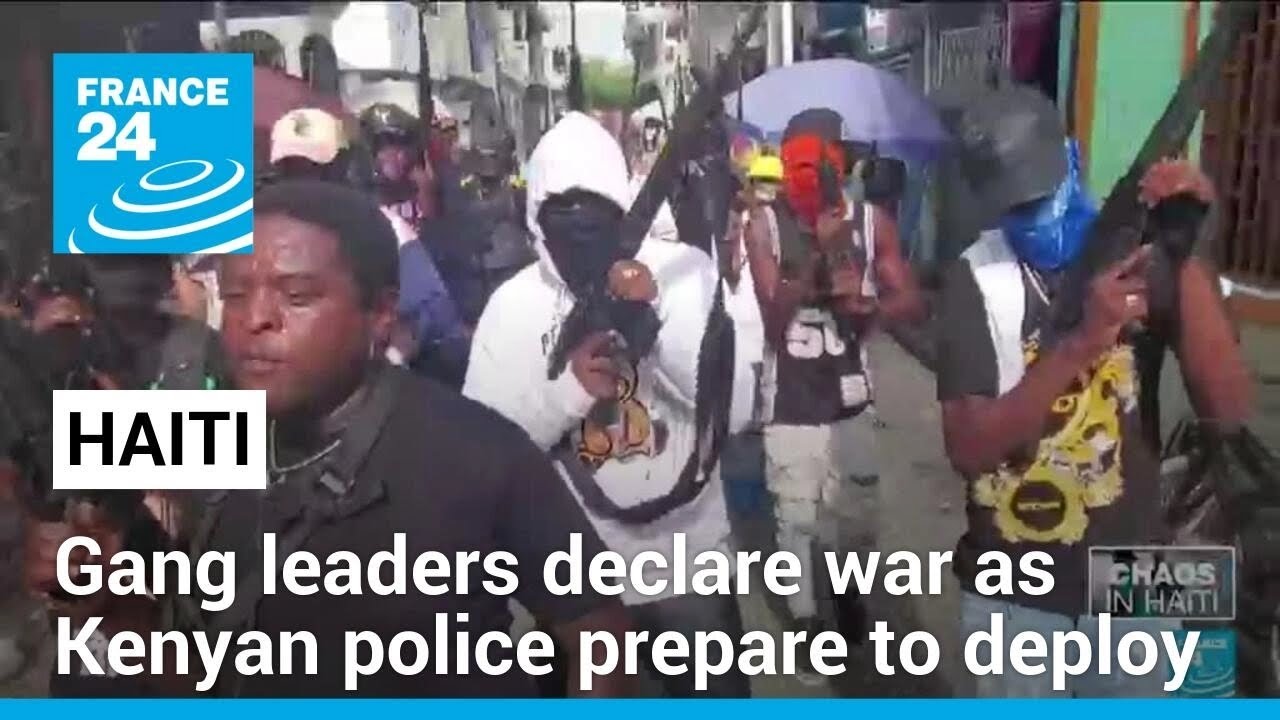 Gang leaders in Haiti say ready for war as Kenyan police prepare to deploy • FRANCE 24 English