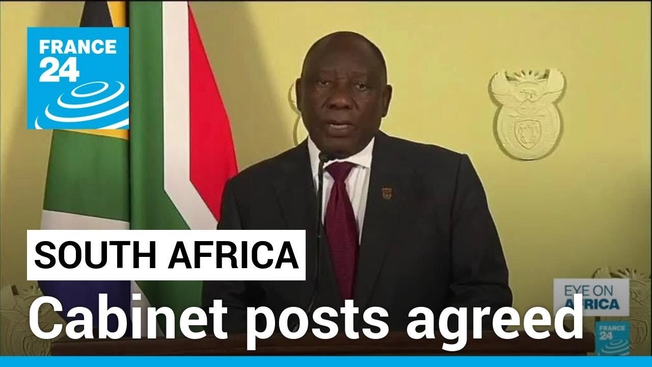 South African parties agree on cabinet posts, sealing deal on new government • FRANCE 24 English