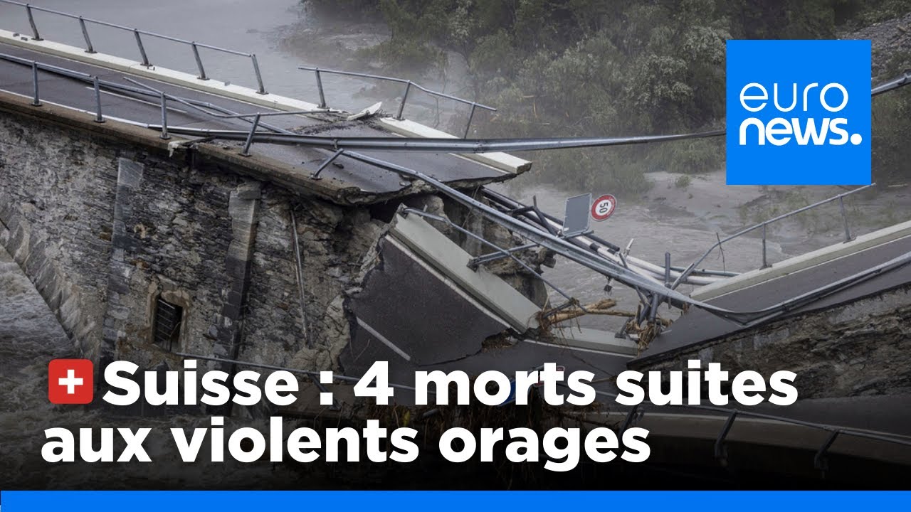 Quatre morts et des destructions sans précédent en Suisse suite aux violents orages | euronews 🇫🇷