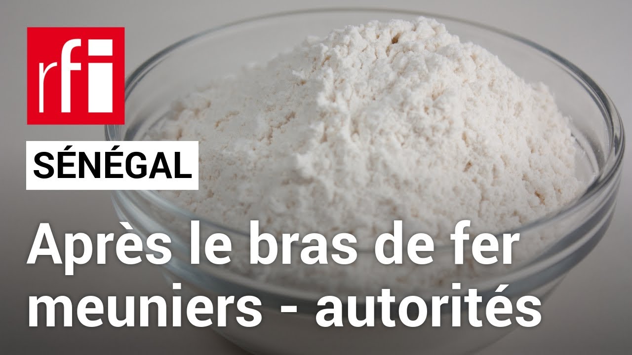 Sénégal : pourquoi le syndicat des meuniers a finalement suspendu sa grève • RFI