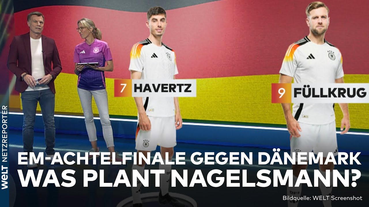 EM 2024: Aufstellung gegen Dänemark? Nagelsmann enthüllt Teil des Plans - doch eine Frage bleibt