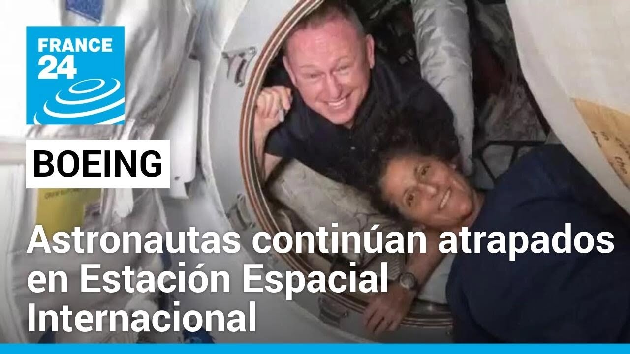 Astronautas continúan en órbita en Estación Espacial Internacional por fallos en capsula Starliner