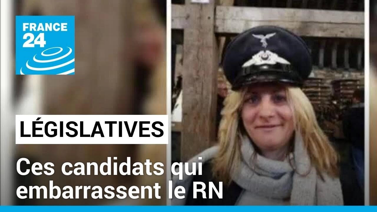 Législatives : à quelques jours du second tour, ces candidats qui embarrassent le RN • FRANCE 24
