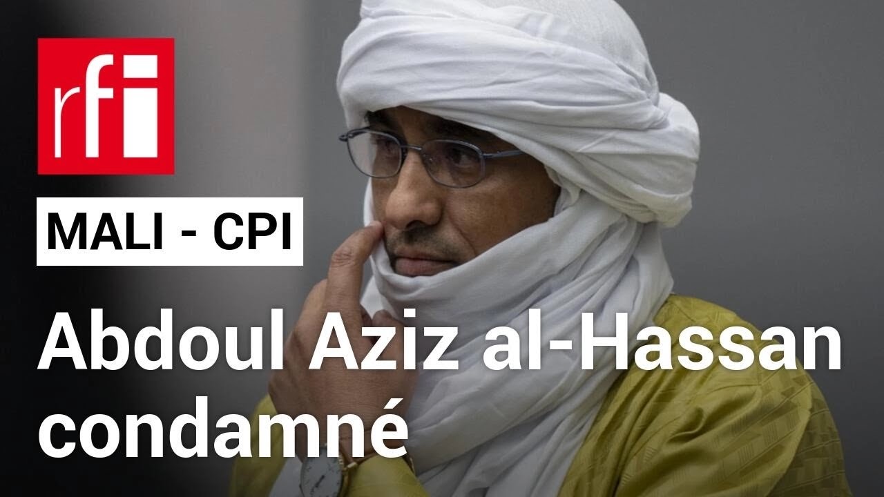 Mali : la CPI condamne l’ex-patron de la police islamique de Tombouctou pour crimes de guerre