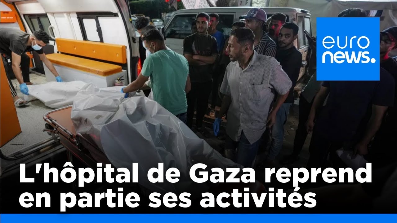 L'un des principaux hôpitaux de Gaza reprend en partie ses activités | euronews 🇫🇷