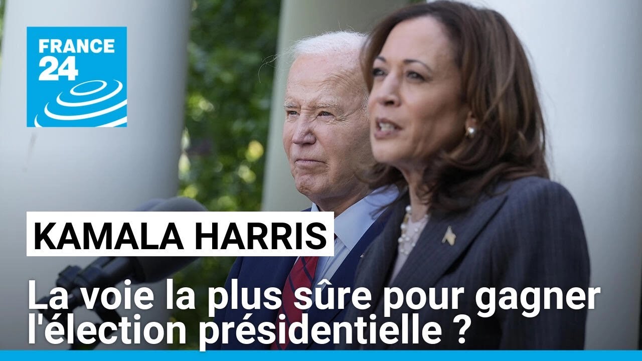 Kamala Harris, la voie la plus sûre pour gagner l'élection présidentielle américaine ?