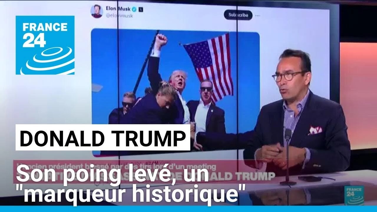 Donald Trump : le poing levé de l'ancien président, le visage ensanglanté, "un marqueur historique"