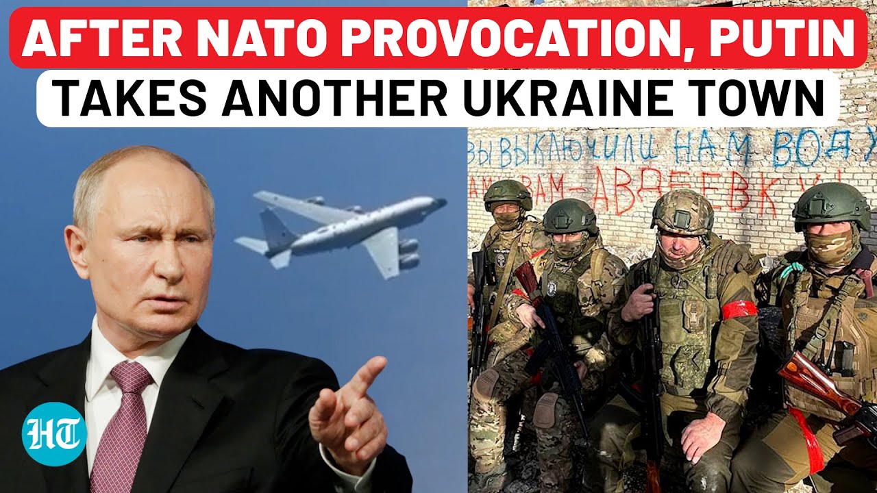 Putin Embarrasses NATO By Capturing Another Ukraine Town, Days After Chasing Off UK Jets | Russia