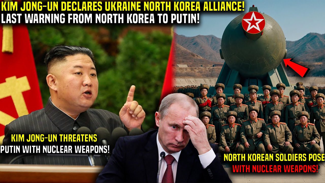 On Brink of New War: North Korea-Ukraine Alliance Declared! Last Warning from Kim Jong-Un to Putin!