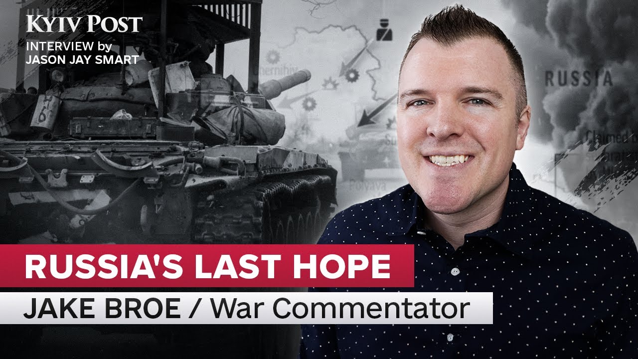 Jake Broe: What Russia is Hoping For