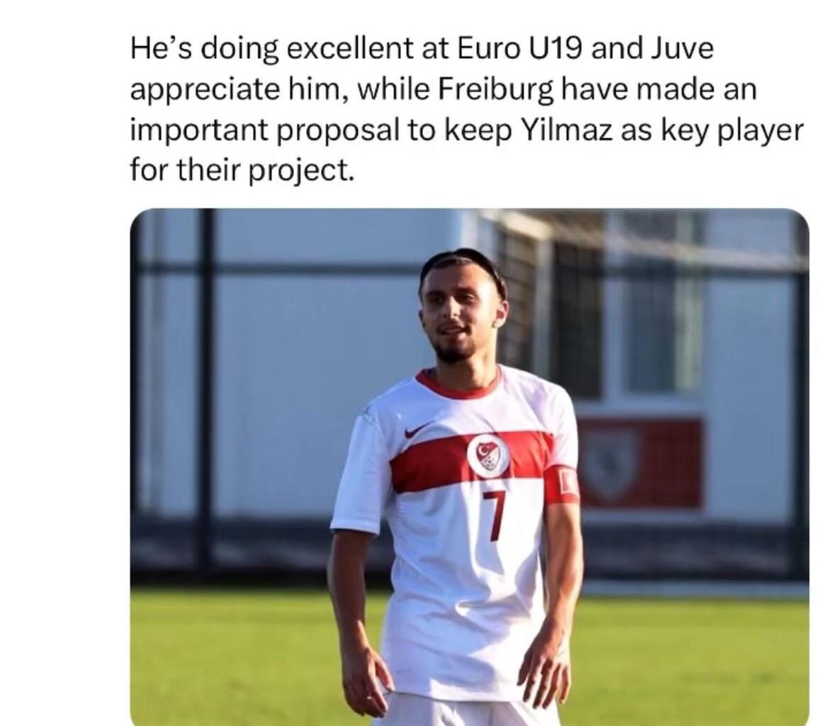 @FabrizioRomano •Understand Juventus are interested in 2005 born left back Berkay Yilmaz from Freiburg.