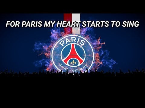 PSG - For Paris my heart starts to sing (lyrics)