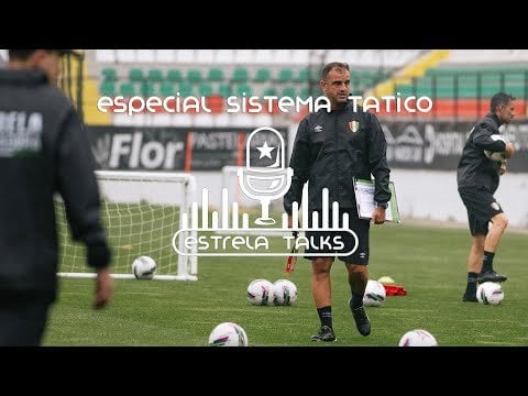 Estrela Talks (Especial) | Sistema Tático do Estrela da Amadora de Filipe Martins (Época 2024/2025)!