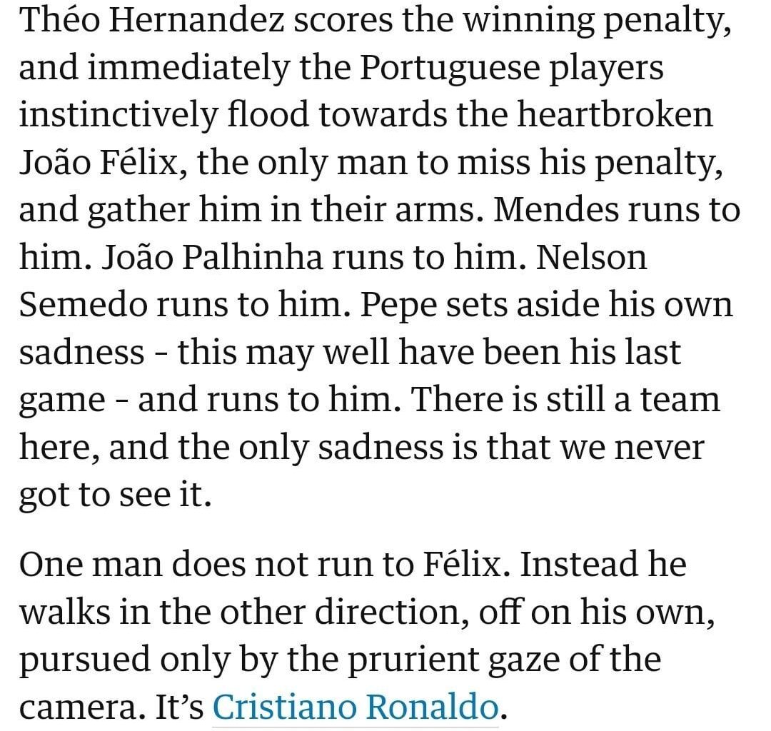 Depois do penalti final, os jogadores foram consolar o João Félix, uma das exceções foi o capitão da seleção, Cristiano Ronaldo