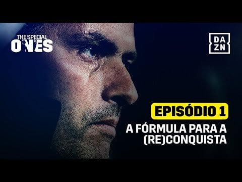 The Special Ones | Episódio 1 | A fórmula para a (re)conquista (Episódio Completo)