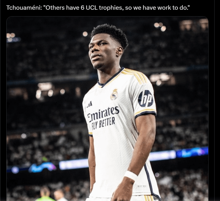 Throwback reminder. As soon as he won the first UCL, Tchouaméni was eyeing 6 UCLs like the seniors in the squad.