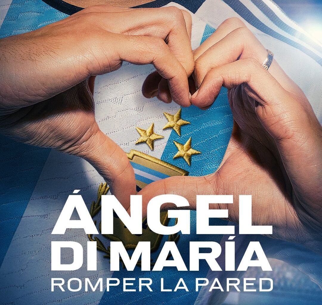 He suffered the most ruthless criticism, but he rose to make us happy. Ángel Di María: Break the Wall premieres on September 12.