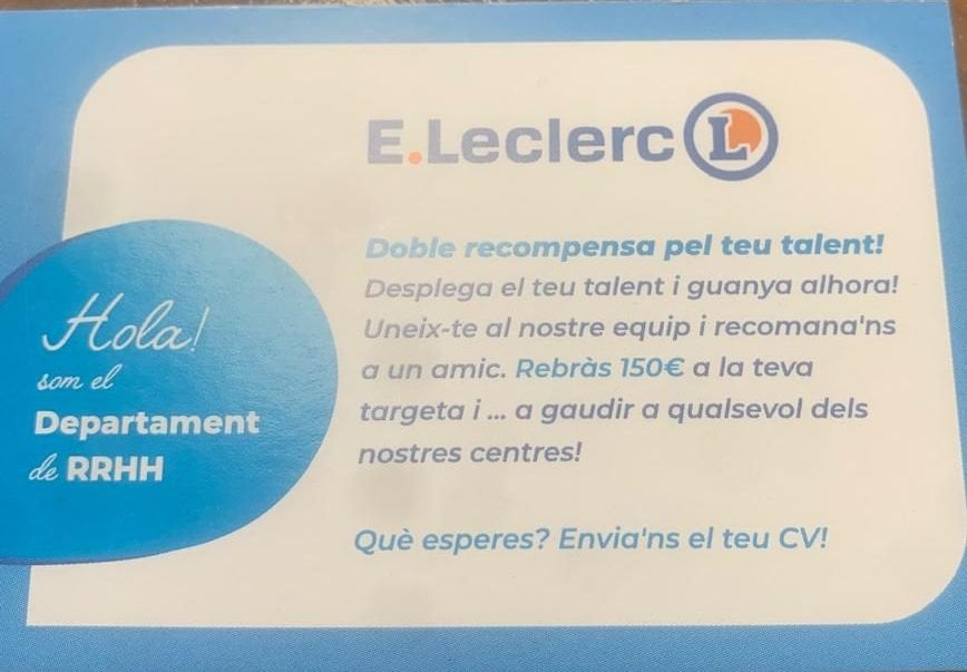 Polèmica pels 150 euros i més sou que suposadament ofereix E.Leclerc per captar empleats d'altres superfícies
