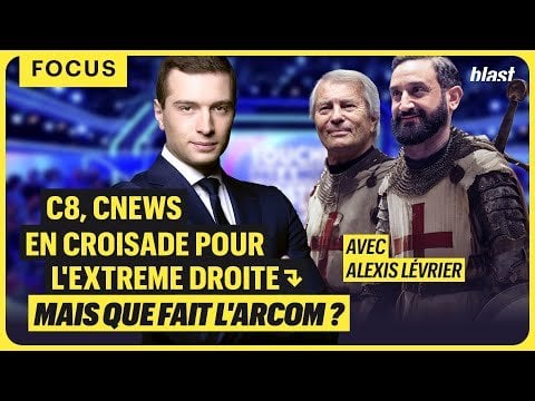 "C8, CNEWS EN CROISADE POUR L'EXTRÊME DROITE : MAIS QUE FAIT L'ARCOM ?"