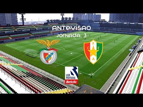 ⚽ Antevisão - Liga Portugal Betclic 2024/2025 - 3ª Jornada | SL Benfica x CF Estrela da Amadora