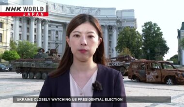 Ukraine closely watching US presidential electionーNHK WORLD-JAPAN NEWS