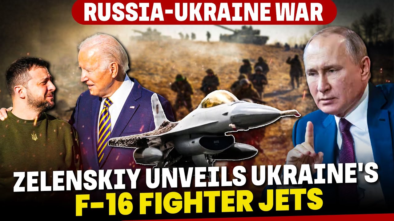 Russia-Ukraine war | Zelenskiy unveils Ukraine's F-16s | U.S. | Russia | Joe Bidem | Vladimir Putin