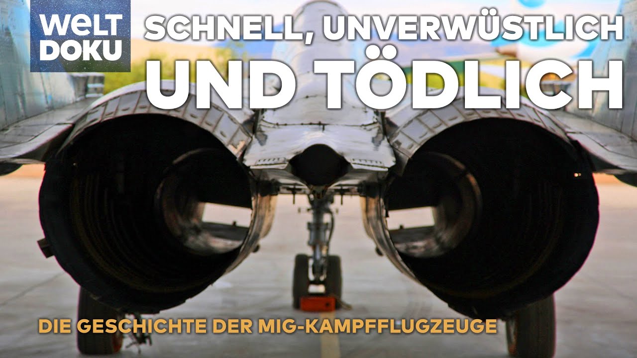 MiG-Kampfflugzeuge: Sowjetische Jäger, die den Westen schockierte | WELT HD DOKU (reupload)