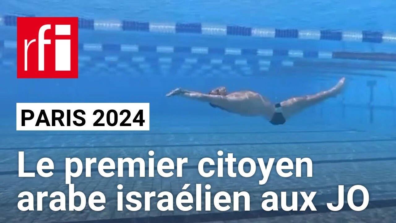 Paris 2024 : Adam Marana, nageur, premier citoyen arabe israélien qualifié aux JO • RFI