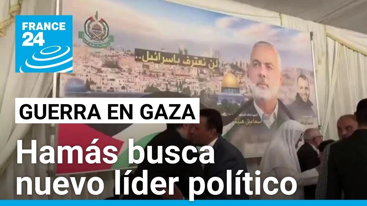Hamás busca a su próximo líder político: ¿quién podría suceder al fallecido Ismail Haniyeh?