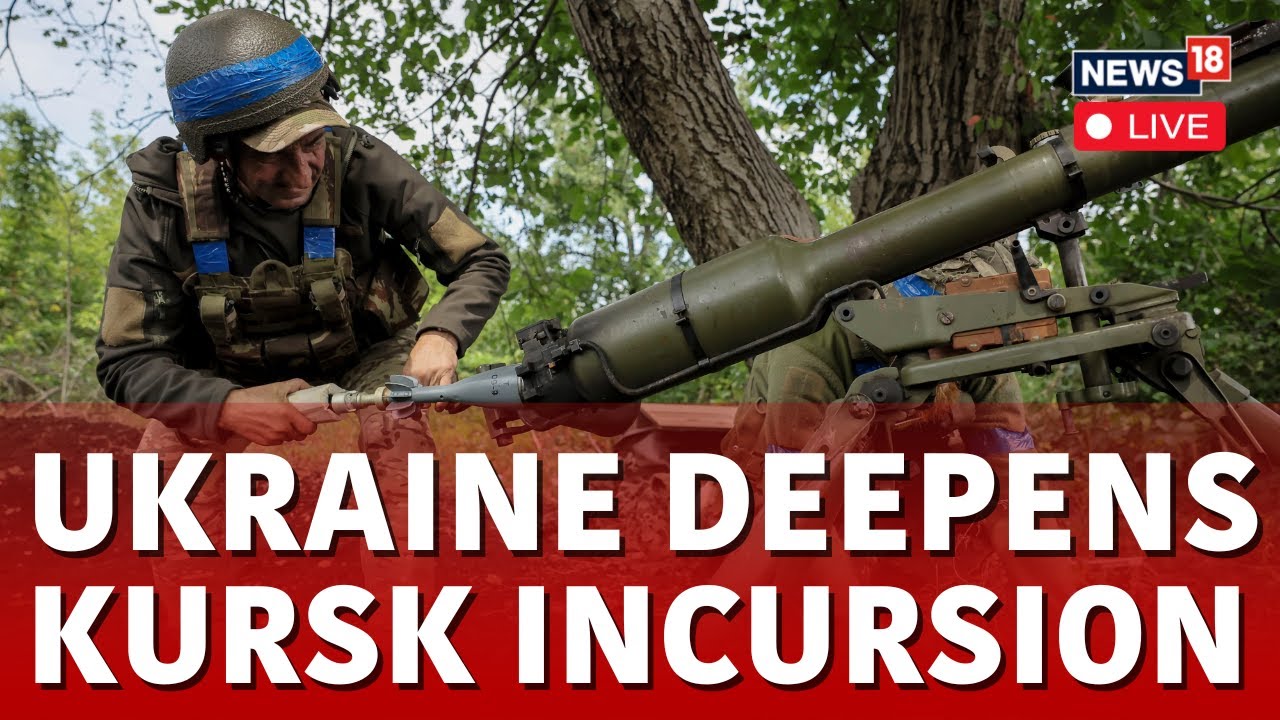 Russia Ukraine LIVE | Russia Evacuates More Than 76,000 In Kursk Region As Ukraine Incursion | N18G