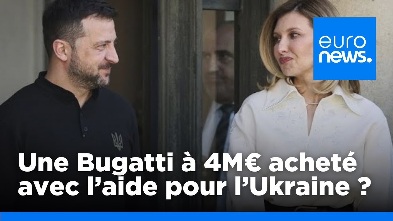 La Première dame ukrainienne a-t-elle acheté une Bugatti avec 4 M d'euros d'aide ? | euronews 🇫🇷