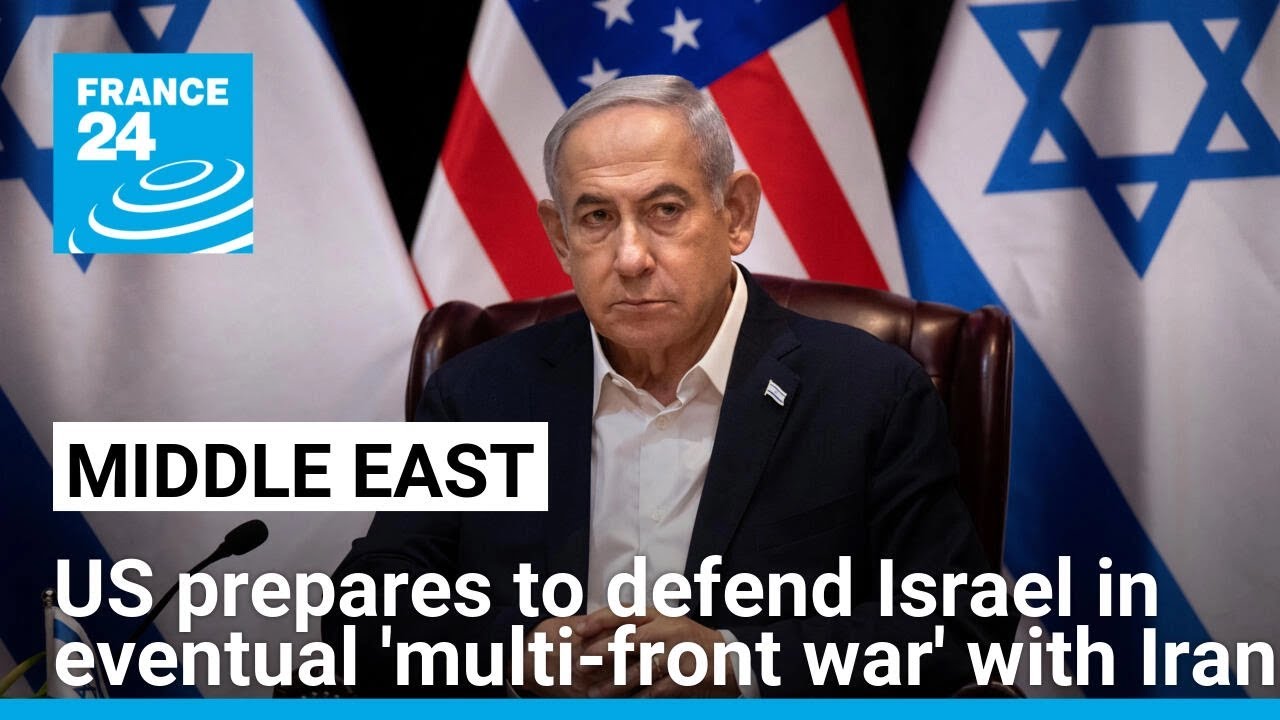 US and allies prepare to defend Israel as Netanyahu says it's already in 'multi-front war' with Iran