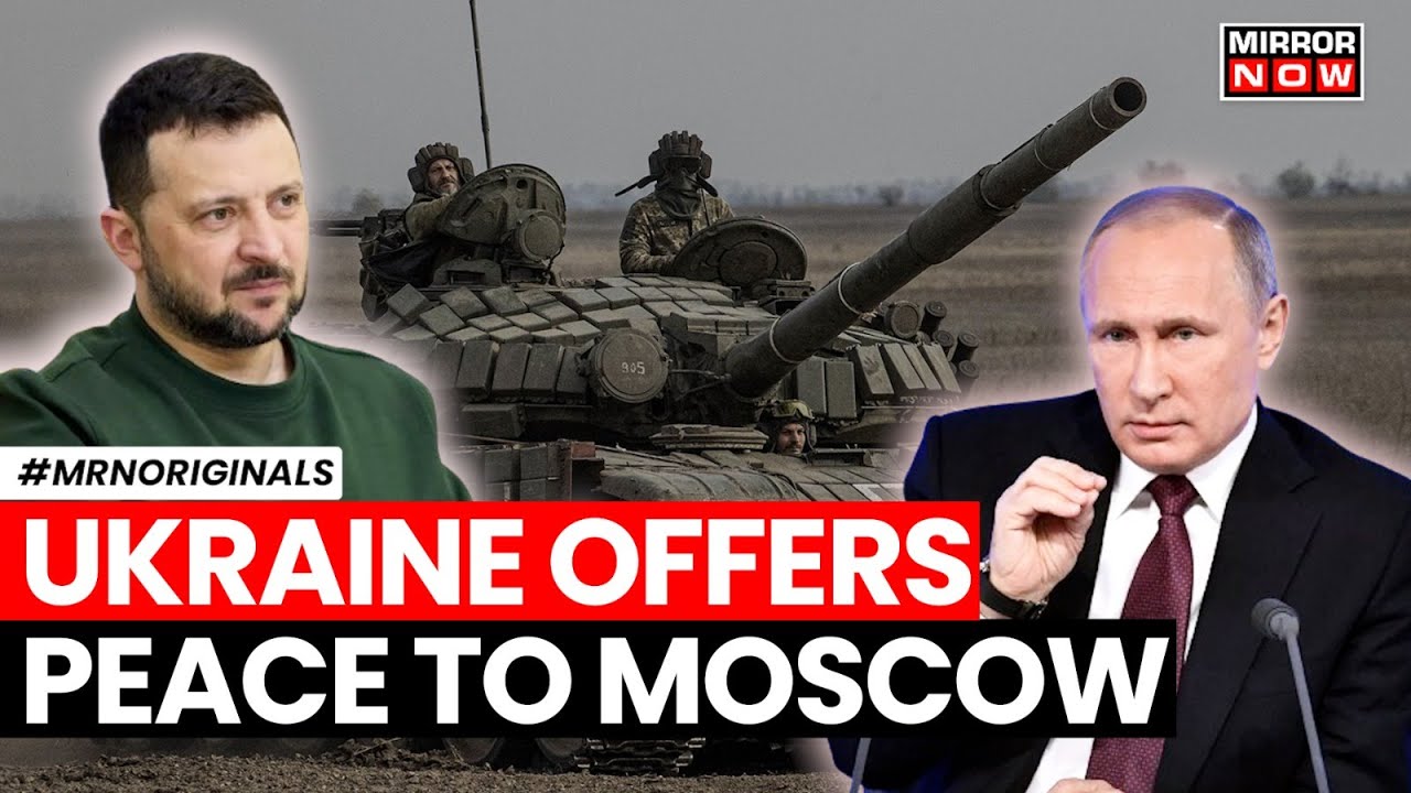 Russia - Ukraine War | Kyiv Proposes Peace To Moscow After Taking Over Its Territory | English News
