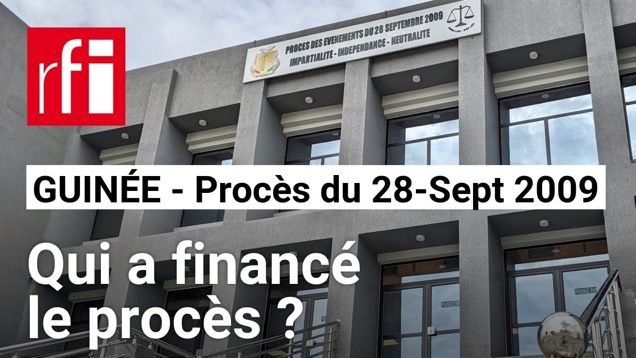 Guinée : quel financement pour le procès du 28 septembre ? • RFI