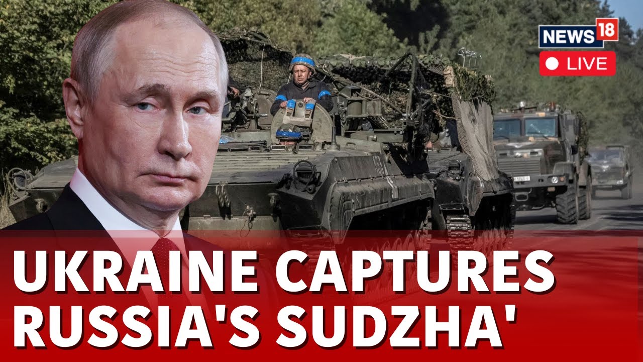 LIVE: Russia Ukraine War | Ukraine Captures Russian Town Sudzha LIVE | Zelensky News LIVE | N18G