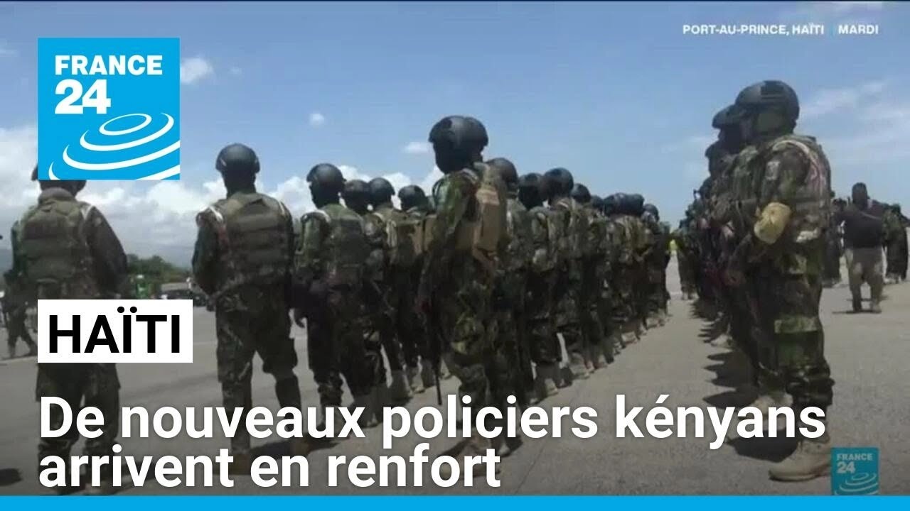 Haïti : de nouveaux policiers kényans arrivent en renfort contre les gangs • FRANCE 24