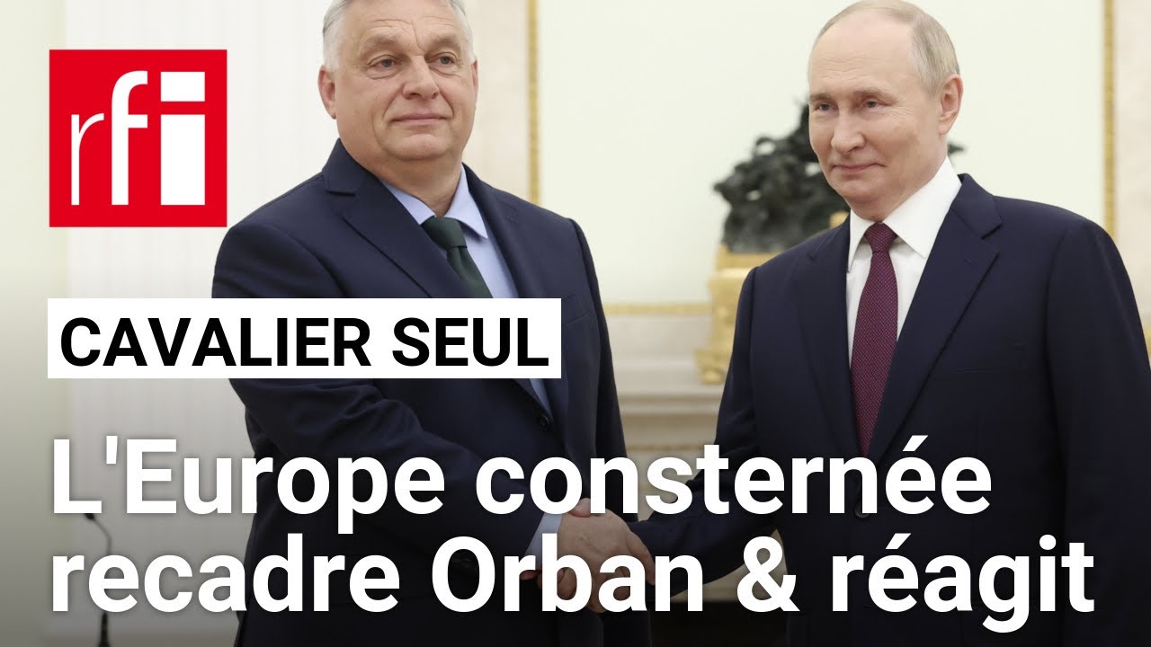 L'Europe consternée, Viktor Orban recadré par Josep Borrell, le rififi continue