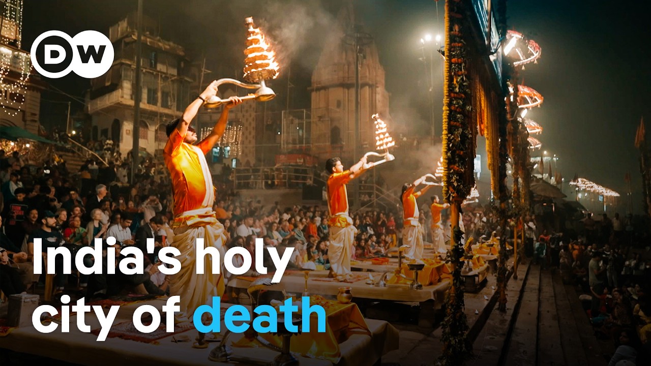 Varanasi - Facing death without fear | DW Documentary