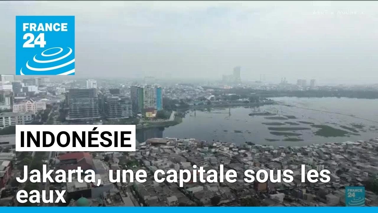 Avec Jakarta sous les eaux, l'Indonésie change de capitale • FRANCE 24