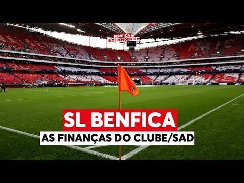 Benfica Independente: Análise das Finanças do Benfica