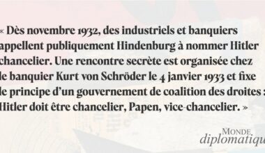 Hitler, les dessous d’une prise de pouvoir, par Johann Chapoutot (Le Monde diplomatique, août 2024)